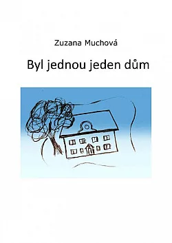 Byl jednou jeden dům