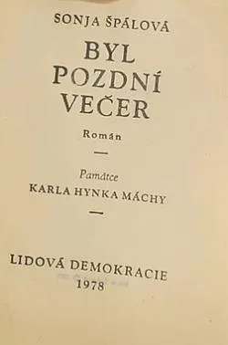 Byl pozdní večer
