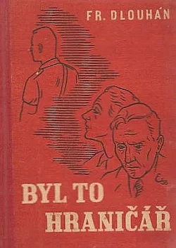 Byl to hraničář