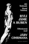 Byli jsme a buben: Odvrácená tvář Járy Cimrmana