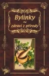 Bylinky - zdraví z přírody