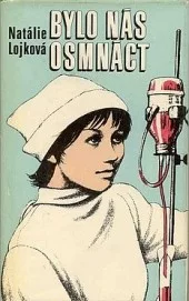 Bylo nás osmnáct