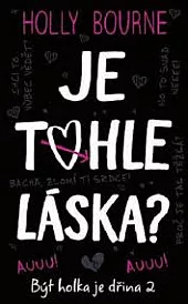 Je tohle láska?