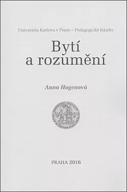Bytí a rozumění