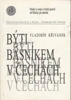 Býti básníkem v Čechách