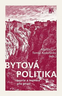 Bytová politika: Teorie a inovace pro praxi
