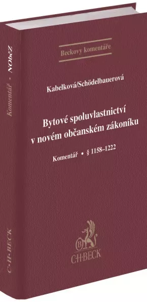 Bytové spoluvlastnictví v novém občanském zákoníku. Komentář