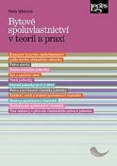 Bytové spoluvlastnictví v teorii a praxi