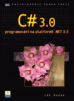C# 3.0 - Programování na platformě .NET 3.5