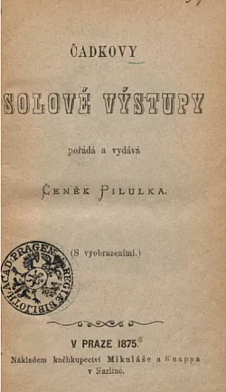 Čadkovy sólové výstupy
