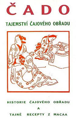 Čado: Tajemství čajového obřadu