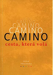 Camino - cesta, která volá
