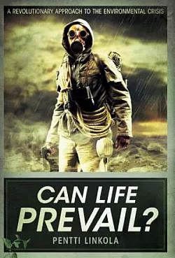 Can Life Prevail?