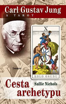 Carl Gustav Jung a tarot: Cesta archetypu