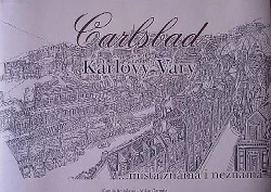 Carlsbad - Karlovy Vary …místa známá i neznámá