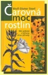 Čarovná moc rostlin - Mé setkání s léčivou silou přírody