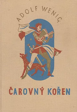 Čarovný kořen a jiné příběhy kratochvilné