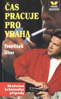 Čas pracuje pro vraha