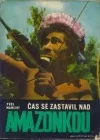 Čas se zastavil nad Amazonkou