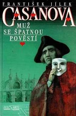 Casanova - Muž se špatnou pověstí