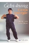 Čchi-kung - Cesta energie