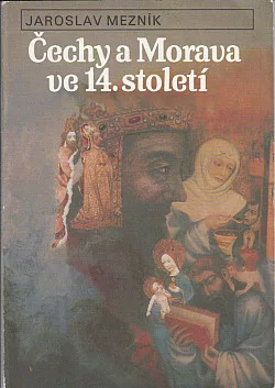 Čechy a Morava ve 14. století