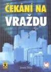 Čekání na vraždu