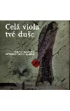 Celá viola tvé duše