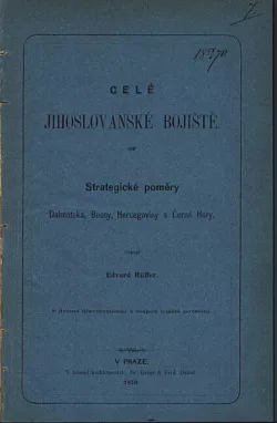 Celé jihoslovanské bojiště: Strategické poměry Dalmátska, Bosny, Hercegoviny a Černé Hory