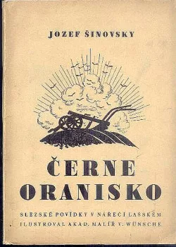 Černe oranisko: slezské povídky v nářečí lašském