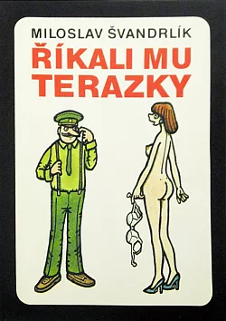 Říkali mu Terazky