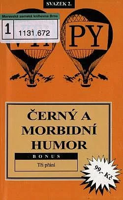 Černý a morbidní humor (Bonus: Tři přání)
