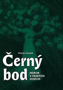 Černý bod: Horor v českých zemích