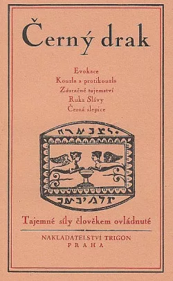 Černý drak: Tajemné síly člověkem ovládnuté
