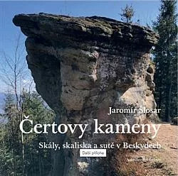 Čertovy kameny: Skály, skaliska a sutě v Beskydech