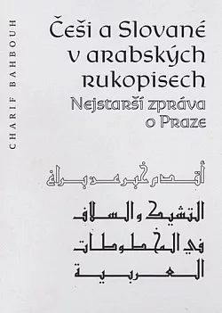 Češi a Slované v arabských rukopisech