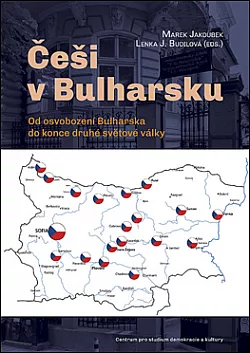 Češi v Bulharsku: Od osvobození Bulharska do konce druhé světové války
