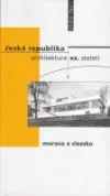 Česká republika-architektura XX. století - Morava a Sl