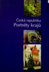 Česká republika: Portréty krajů