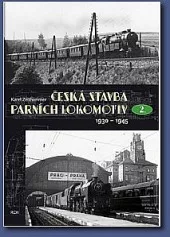 Česká stavba parních lokomotiv II
