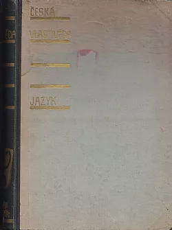 Česká vlastivěda díl III. - Jazyk