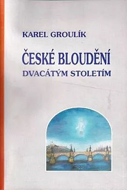 České bloudění dvacátým stoletím