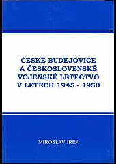 České Budějovice a československé vojenské letectvo v letech 1945-1950