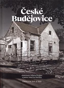 České Budějovice objektivem Milana Bindera a perem Martina Maršíka