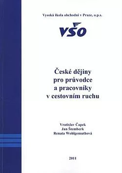 České dějiny pro průvodce a pracovníky v cestovním ruchu