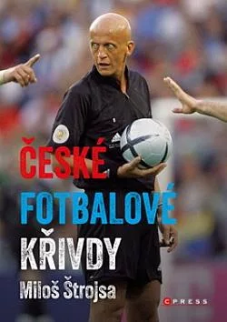 České fotbalové křivdy