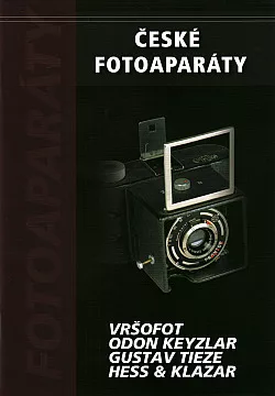 České fotoaparáty - VRŠOFOT, KEYZLAR, TIEZE a další