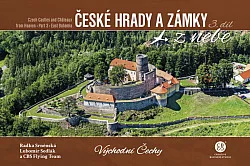 České hrady a zámky z nebe 3. díl - Východní Čechy