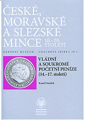 České, moravské a slezské mince 10. - 20. století - Vládní a soukromé početní peníze (14. - 17.století)