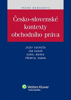 Česko-slovenské kontexty obchodního práva